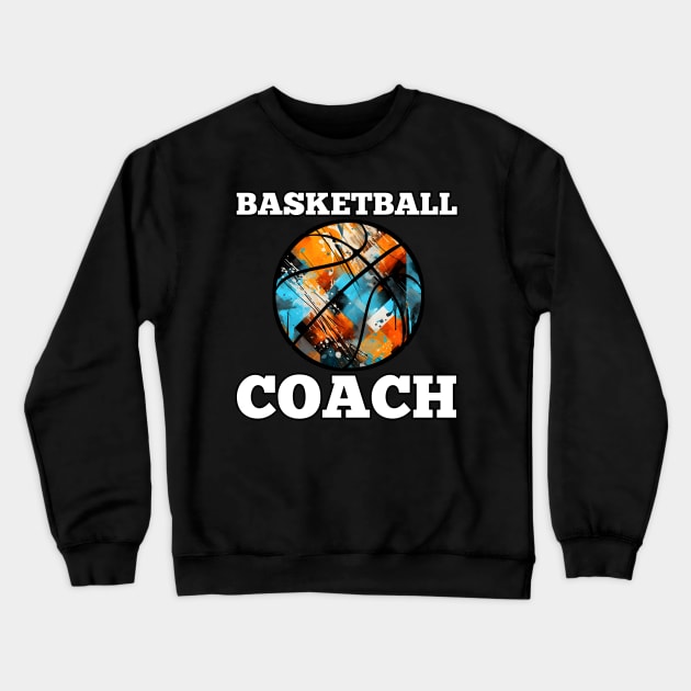 Basketball Coach - Retro Distressed Grunge Crewneck Sweatshirt by MaystarUniverse